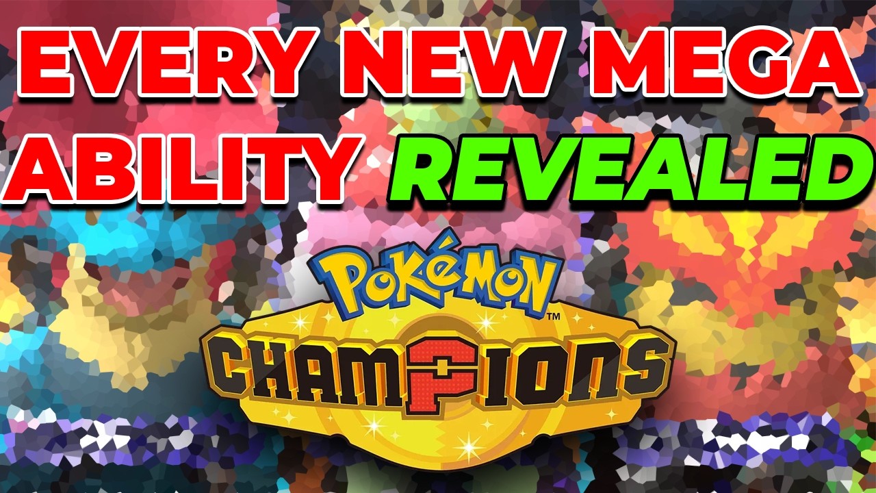 EVERY NEW MEGA POK&Eacute;MON'S ABILITIES REVEALED!