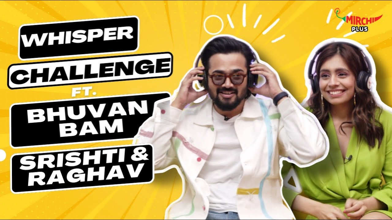 Bhuvan Bam plays Whisper Challenge 😂| Srishti | Raghav | Gaurav