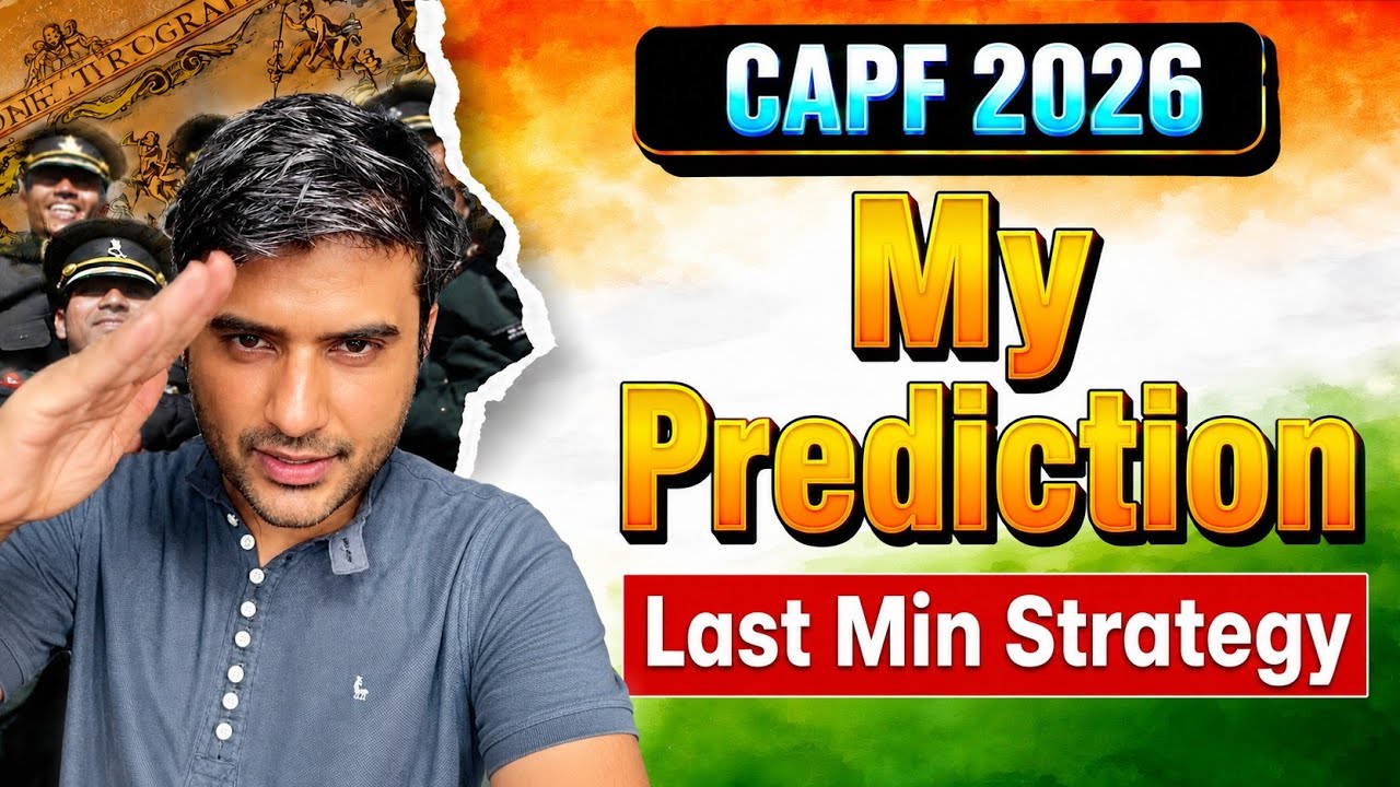 CAPF Last Minute Strategy | My Prediction #capf2026
