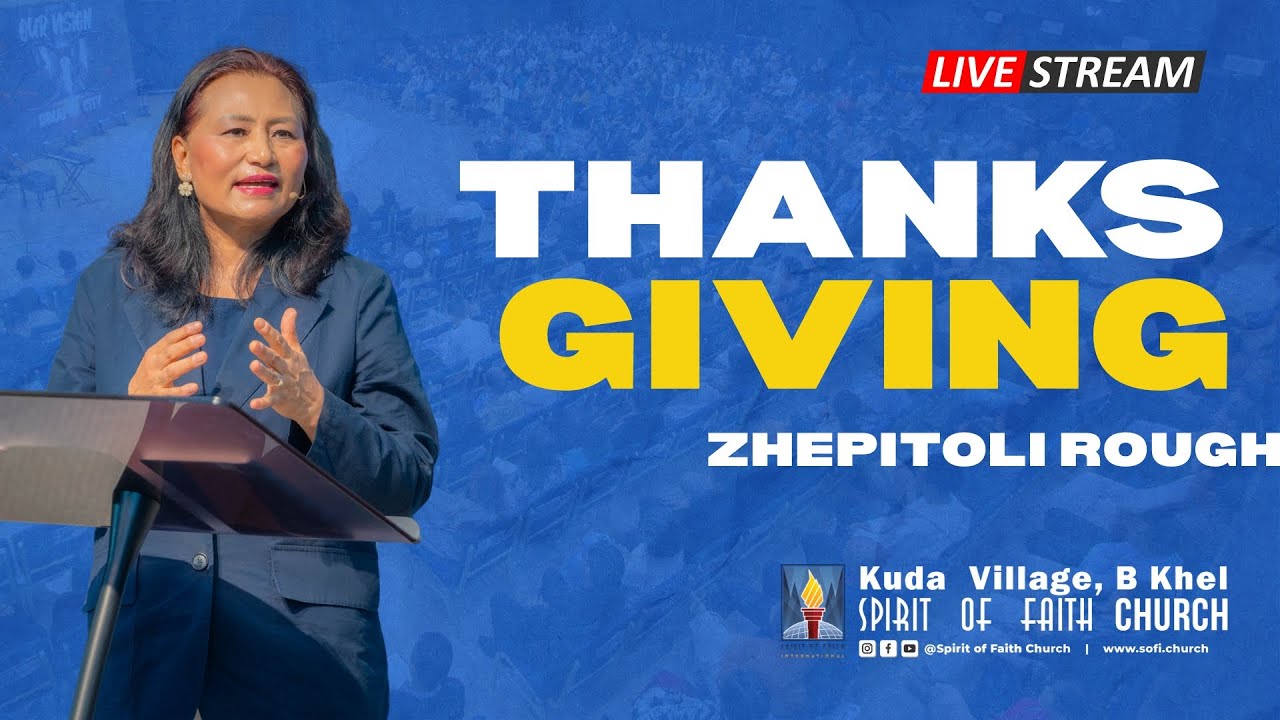 Thanksgiving | Zhepitoli Roughton | Sunday Church Online | Spirit of Faith Church