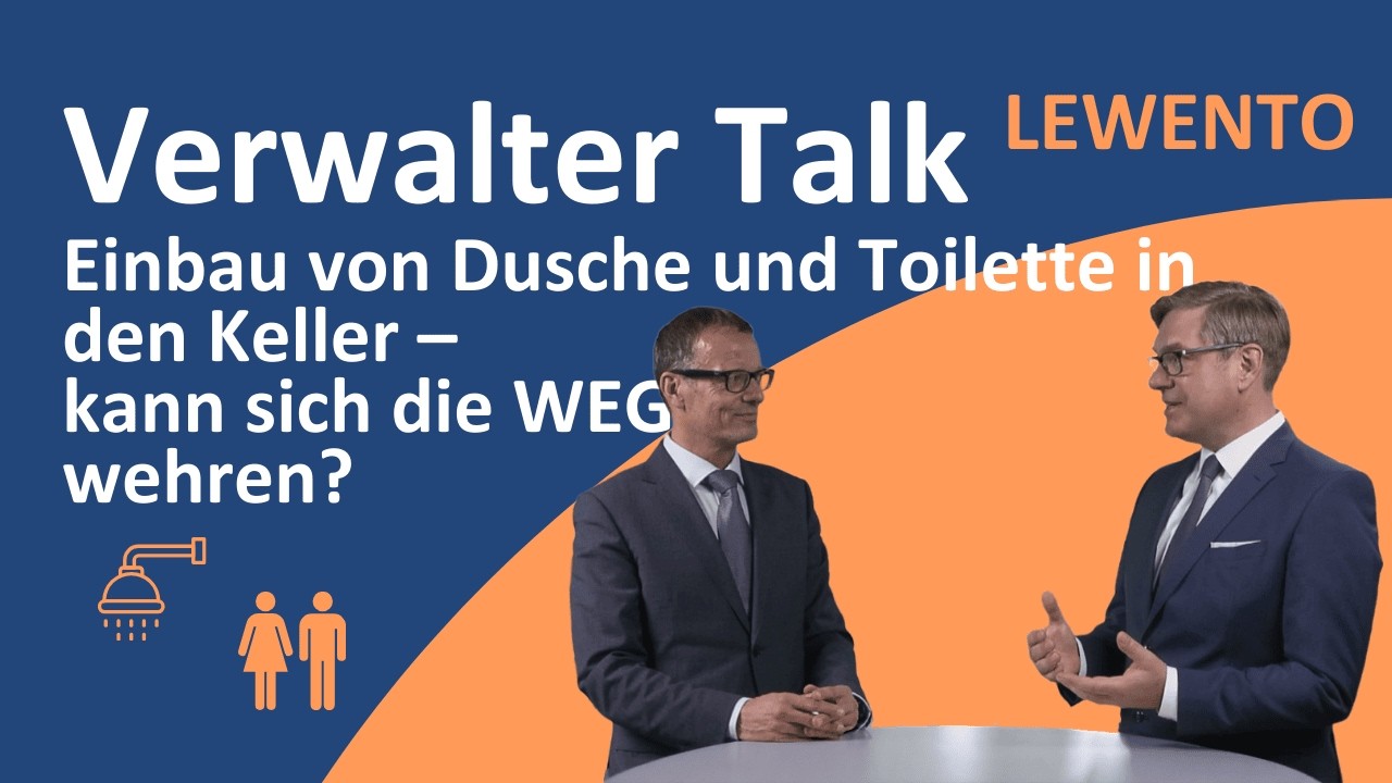 Einbau von Dusche und Toilette in den Keller - Kann sich die WEG wehren?