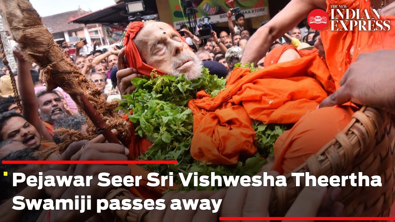 Karnataka's Pejawar Seer Sri Vishwesha Theertha Swamiji passes away
