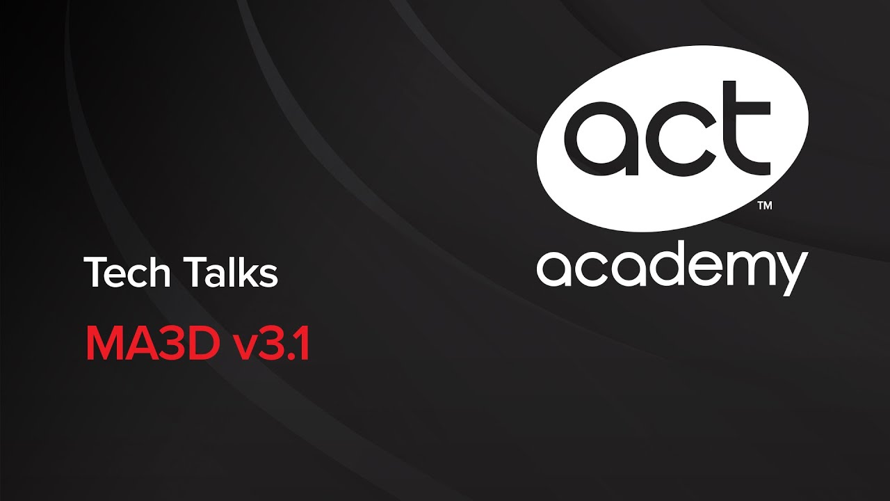MA3D v3.1 - Tech Talks 05-13-2016