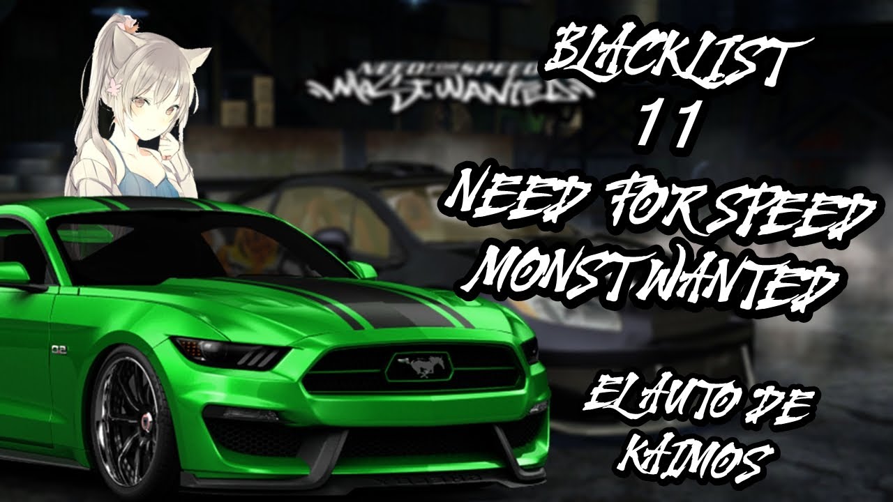 BLACKLIST #11 BIG LOU - NEED FOR SPEED MONST WANTED 2005