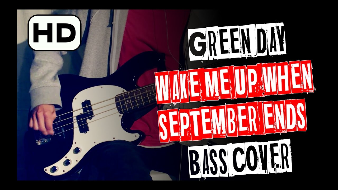 🎸 Green Day - WAKE ME UP WHEN SEPTEMBER ENDS [Bass Cover] HD