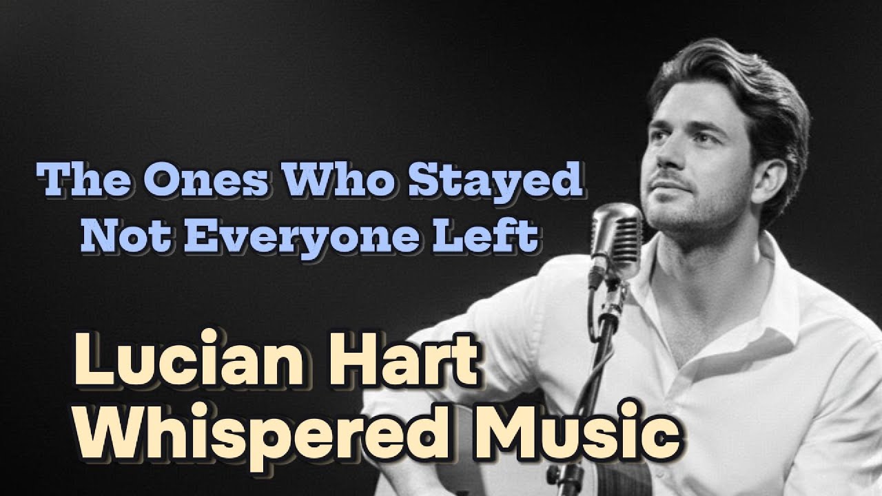 The Ones Who Stayed | Lucian Hart
