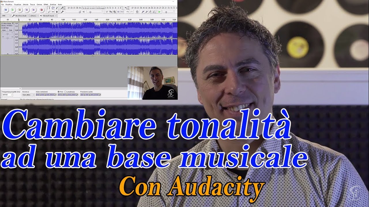 CAMBIA TONALITÀ E VELOCITÀ ALLE BASI MUSICALI - Sarà più semplice cantare con Audacity
