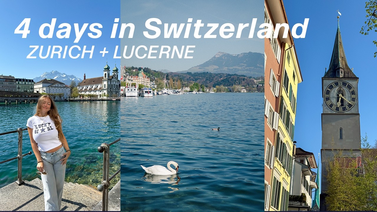 4 days in Zurich & day trip to Lucerne, Switzerland travel vlog exploring the sights & hidden gems