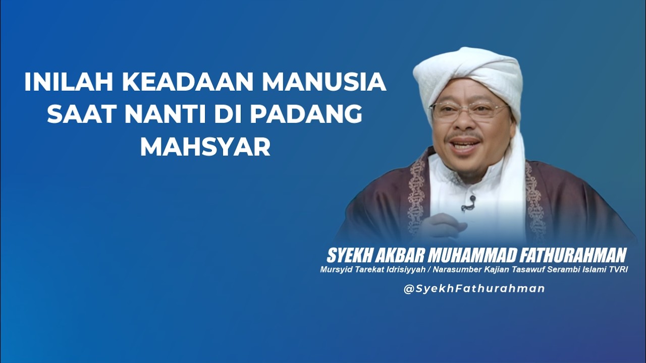 INILAH KEADAAN MANUSIA SAAT NANTI DI PADANG MAHSYAR