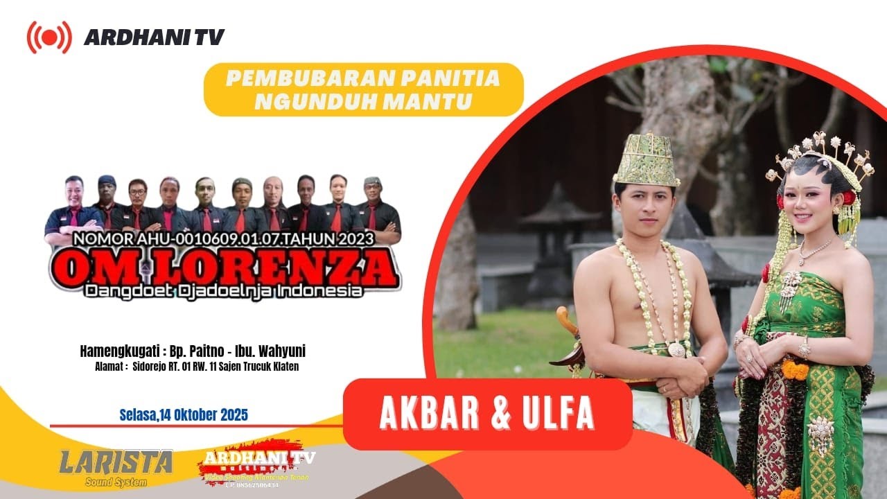 🔴📡LIVE ARDHANI TV || OM. LORENZA || LARISTA SOUND || SIDOREJO, 14 OKTOBER 2025