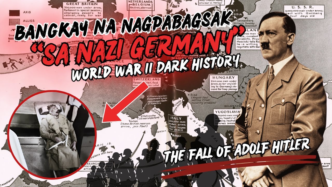 BANGKAY NA NAGPABAGSAK SA NAZI GERMANY: ADOLF HITLER'S FALL STORY