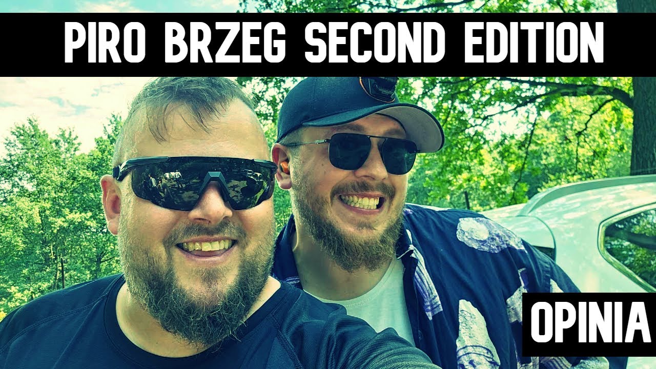 PIRO BRZEG 2 EDYCJA - szczera opinia i przebiegi!