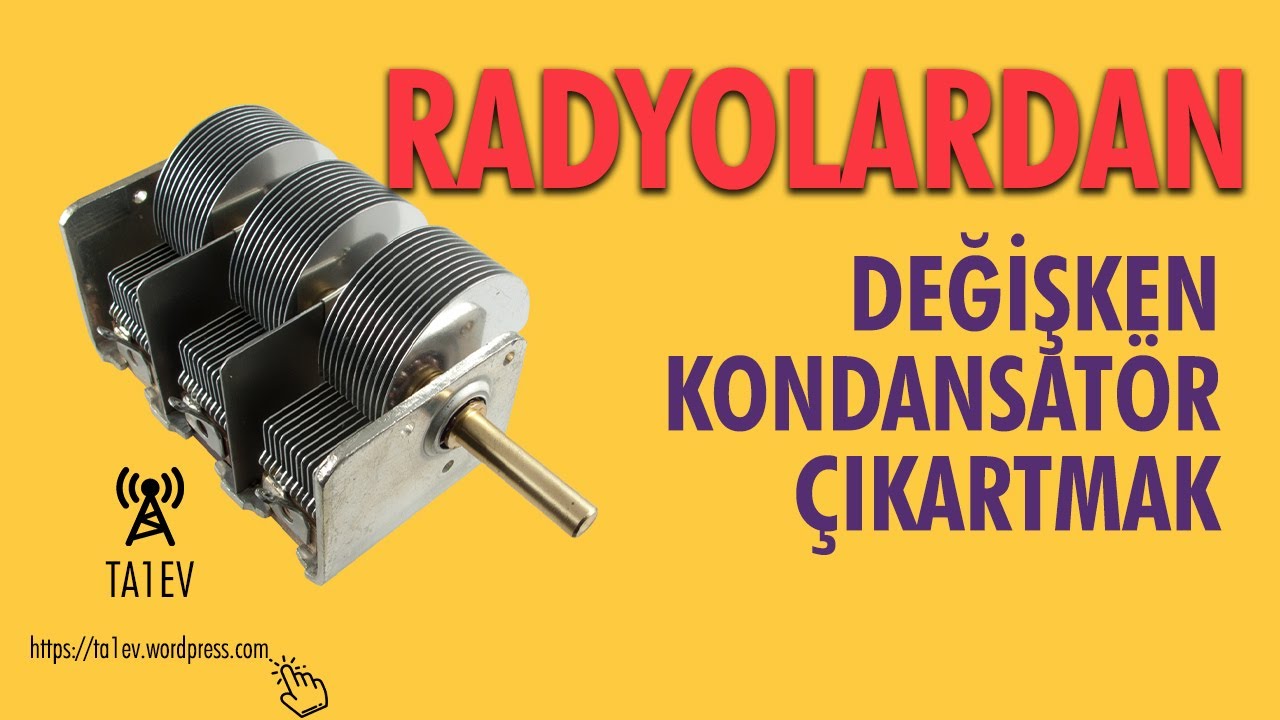 radyodan degisken kondansatör çikarma