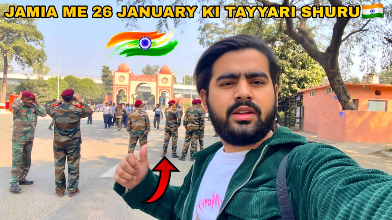 Jamia Me 26 January Ki Tayyari Shuru 🇮🇳 | Jamia Millia Islamia Vlog #vlog #26january #republicday 