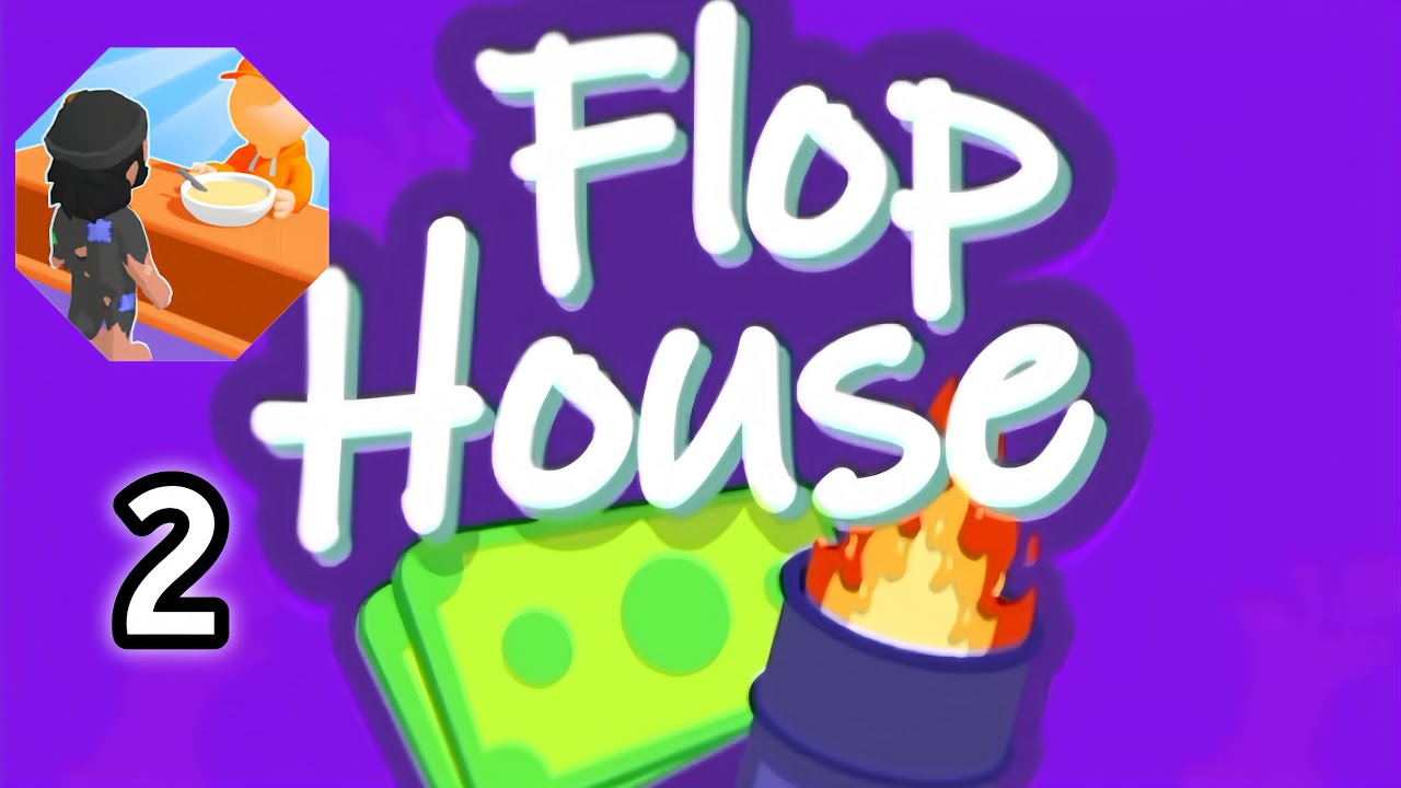 Flop House - Gameplay Walkthrough - part2 (Android, iOS)