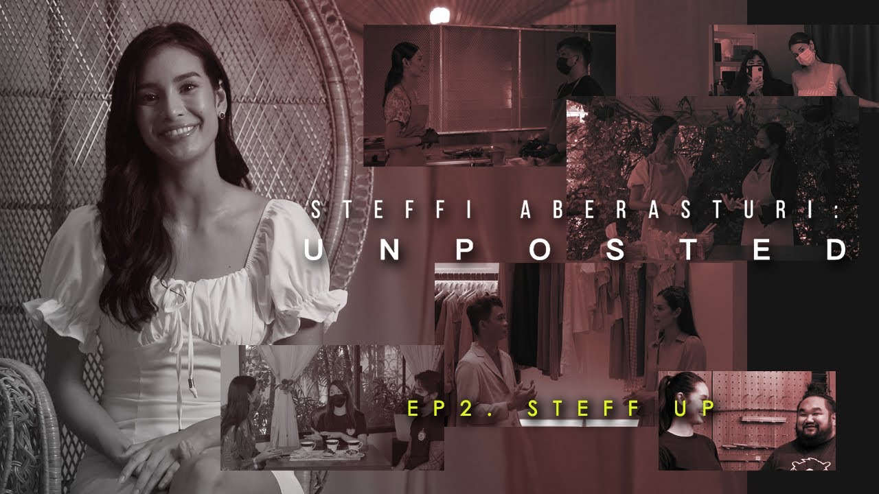 UNPOSTED Ep2 - Steff Up