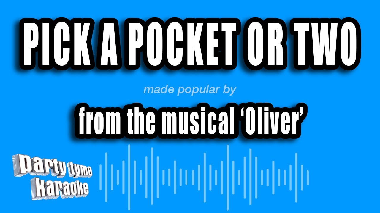 'Oliver' - Pick A Pocket Or Two (Karaoke Version)