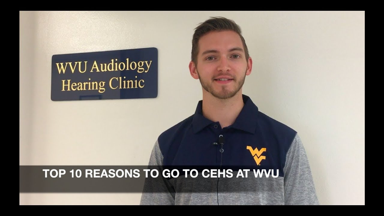 The Top 10 Reasons to go to CEHS at WVU