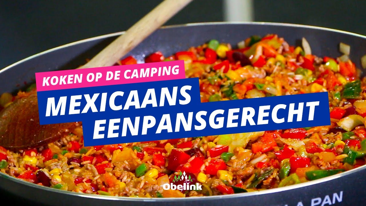 Koken op de camping: een makkelijk mexicaans eenpansgerecht | Obelink Vrijetijdsmarkt