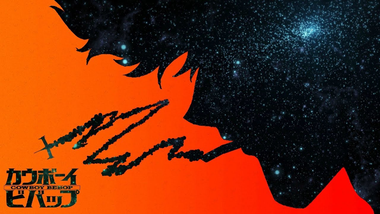 Cowboy Bebop「AMV」See You Space Cowboy...