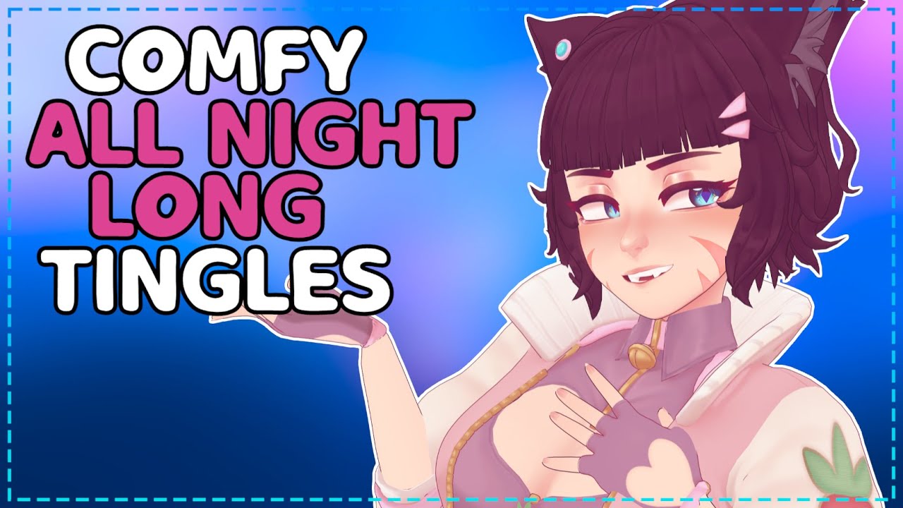 ASMR 🐾 Catgirl Tingles You All Night Long 💤