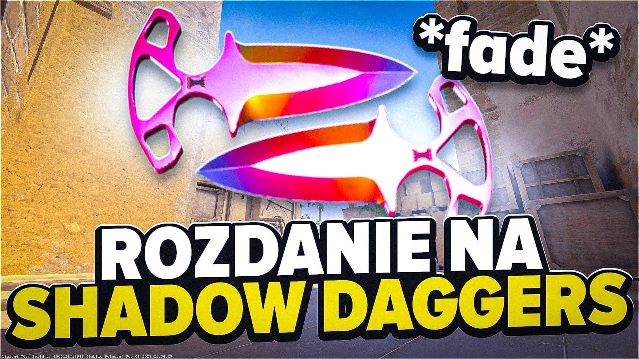 ROZDANIE na SHADOW DAGGERS FADE za 1500PLN