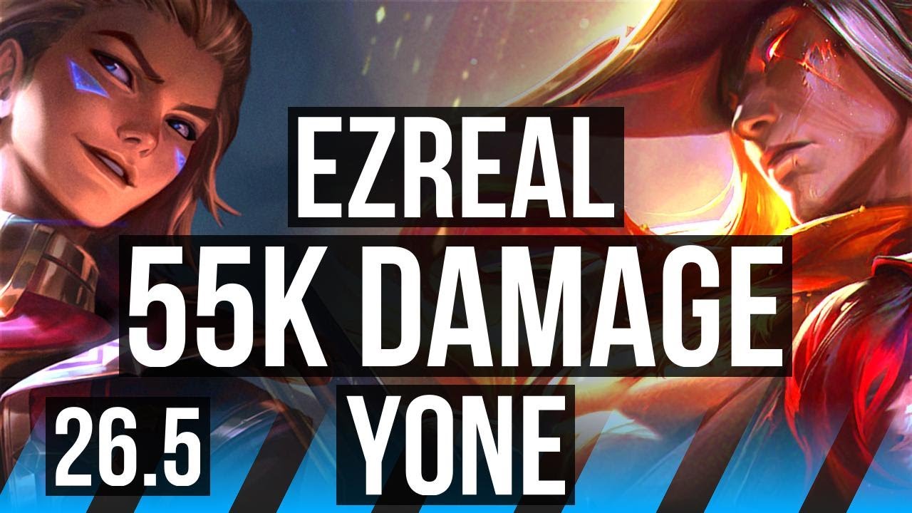 EZREAL vs YONE (MID) | 55K damage | NA Grandmaster | 26.5