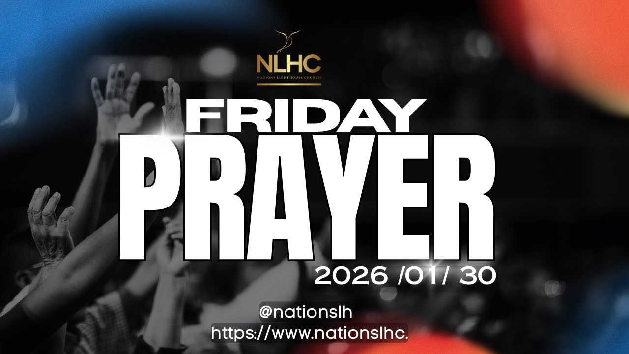 Friday Night Prayer (FAITHFULNESS)