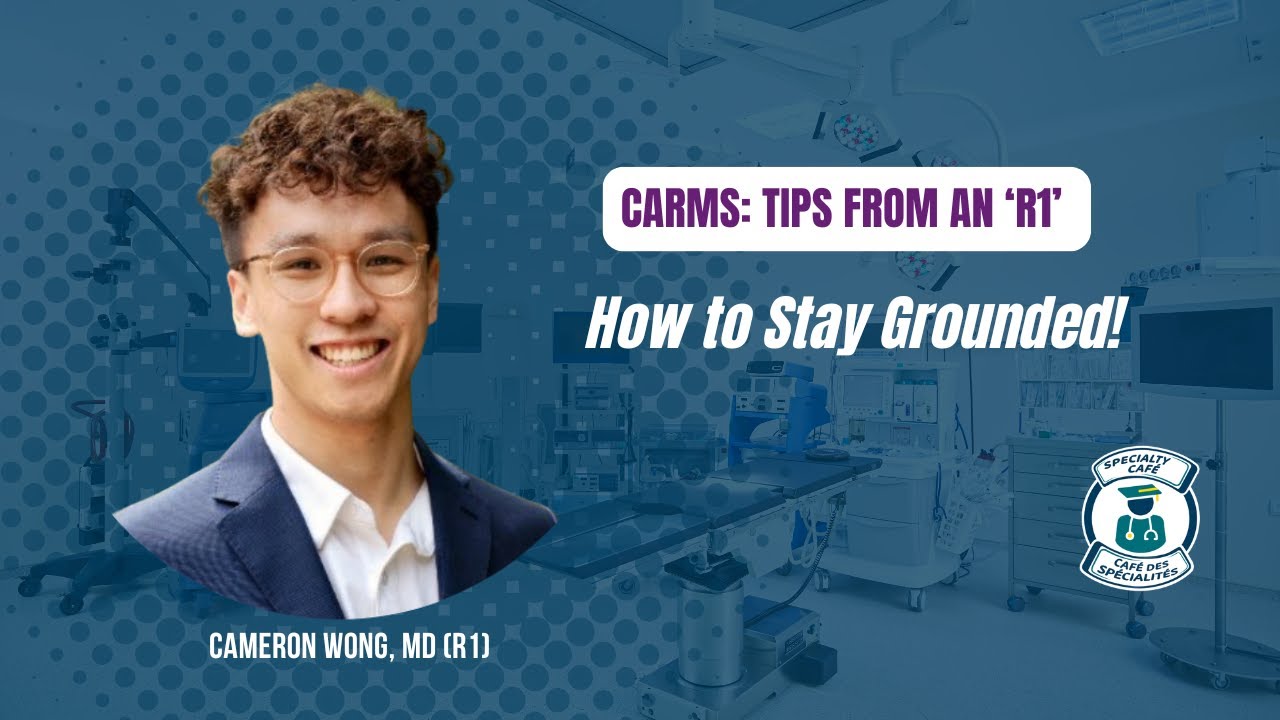 CaRMS Tips from an RI: How to Stay Grounded Through the Process   #residencymatch