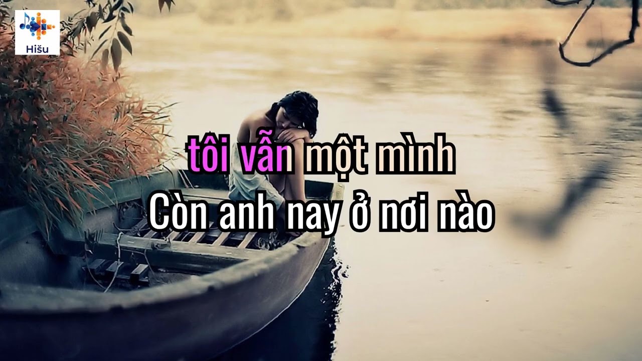 Dĩ Vãng     Tác giả Trịnh Nam Sơn   & KARAOKE