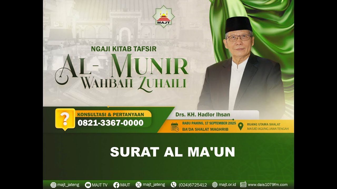 [LIVE] Ngaji Rutin Tafsir Al Quran Kitab Al Munir Wahbah Zuhaili – 17 September 2025