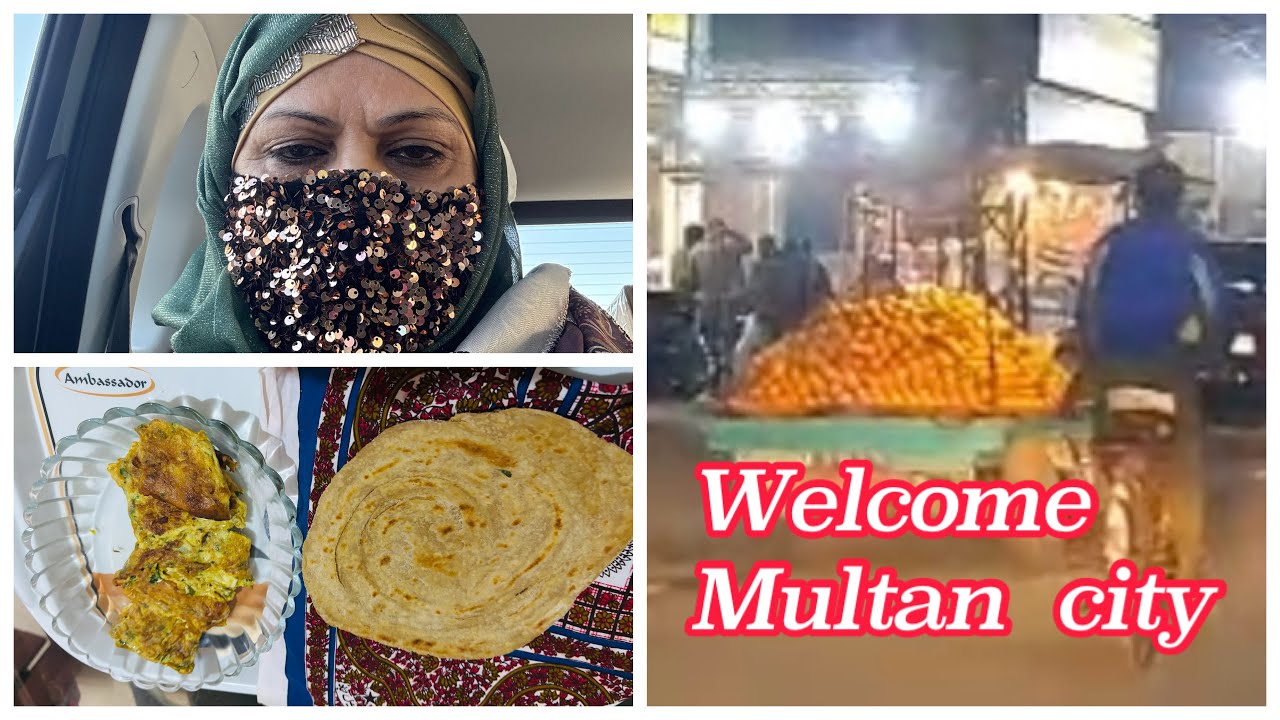 Welcome Multan City Pakistan  | busybabay vlog 