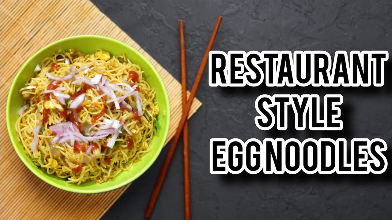 Restaurant style egg noodles recipe at home 