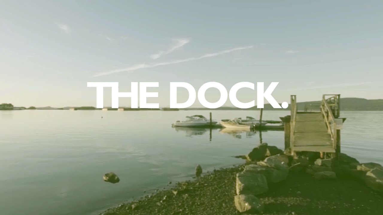The Dock.