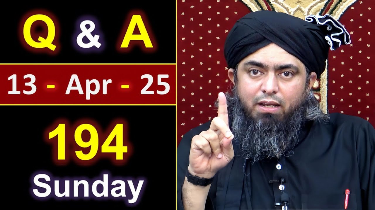 194_Public Q & A Session with Engineer Muhammad Ali Mirza on SUNDAY [ 13_Apr_2025 ], Jhelum Academy