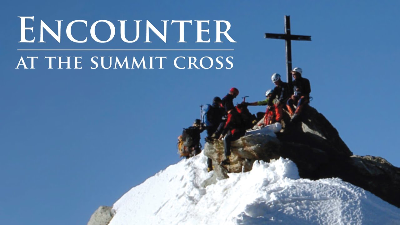 Encounter at the Summit Cross: Where Heaven Touches Earth (2011) | Full Movie | Simon Anthamatten