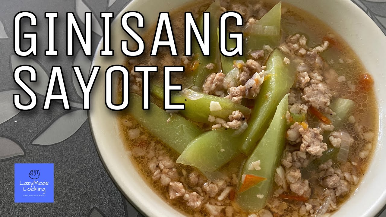 Super Easy Ginisang Sayote Recipe | Lazy Mode Cooking