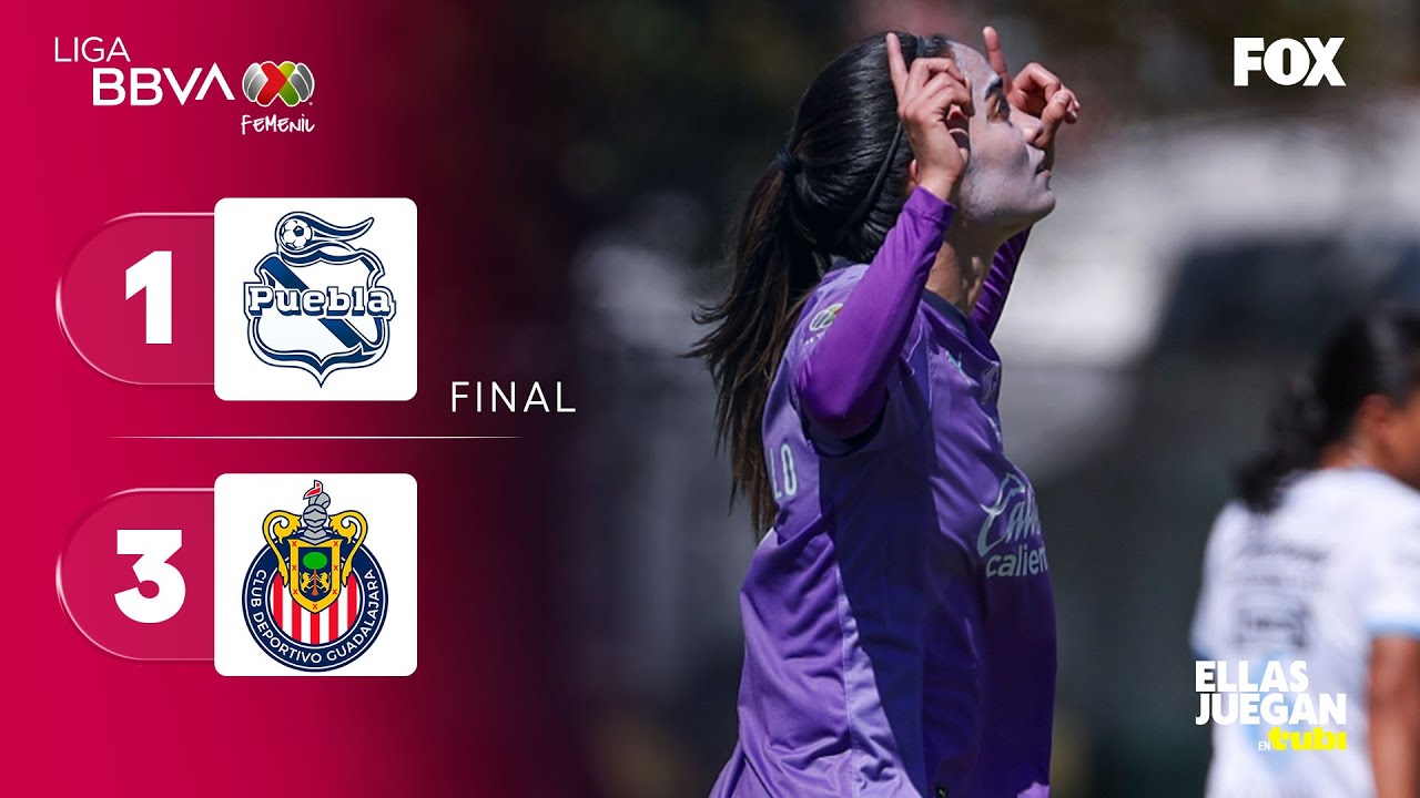 PUEBLA 1-3 CHIVAS | RESUMEN | JORNADA 5 | CLAUSURA 2026 | LIGA MX FEMENIL
