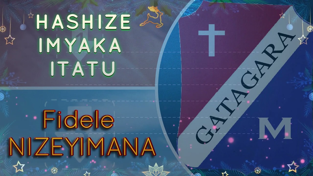 NIZEYIMANA Fidèle - Compilation des ses chansons