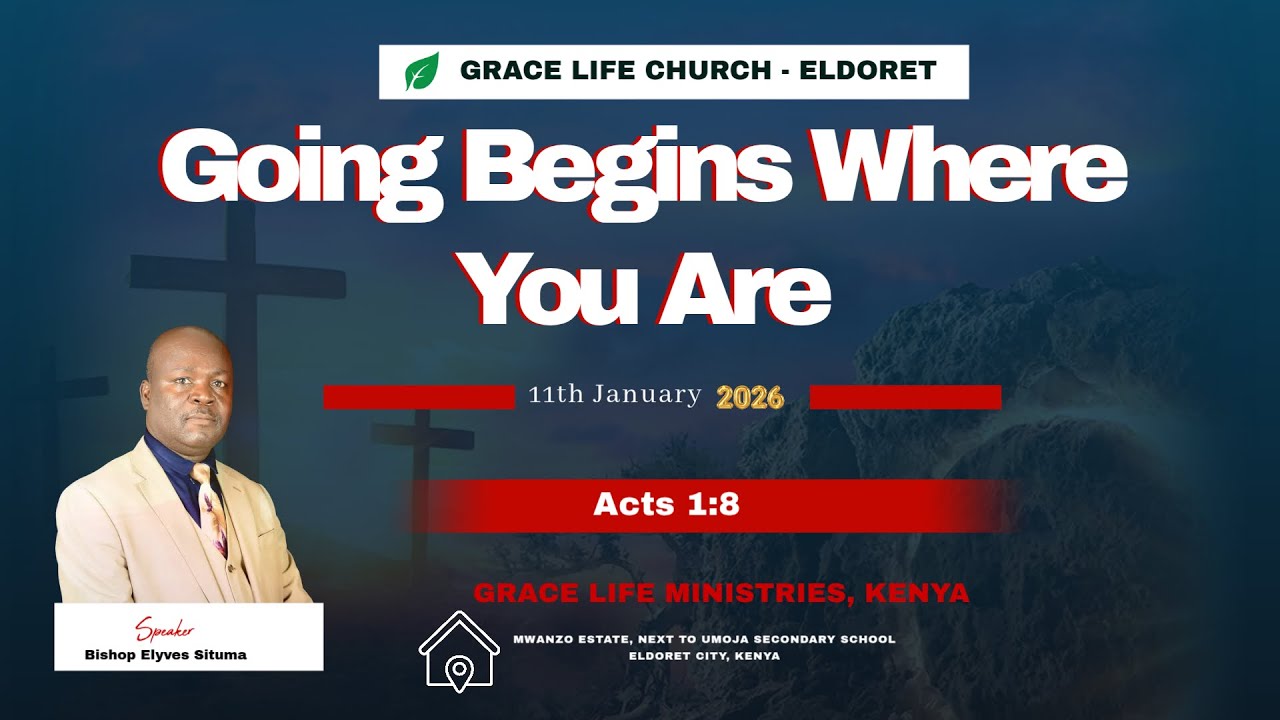 Going Begins Where You Are || Bishop Elyves Situma