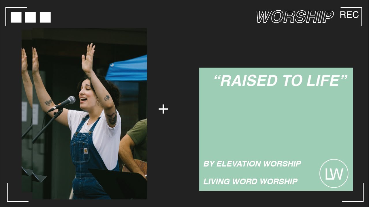 Raised To Life by Elevation Worship