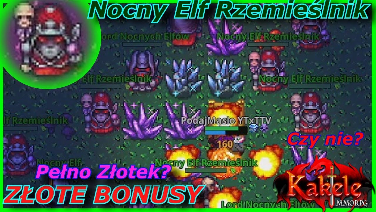[EXP NOCNY ELF RZEMIEŚLNIK] CZY ZŁOTE BONUSY ODDADZĄ NAM W EXPIE?! - 40kk/H+ - Kakele