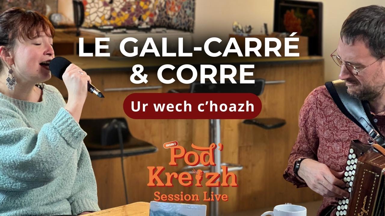 TYPHAINE CORRE & TANGI LE GALL-CARRÉ – UR WECH C’HOAZH (Session LIVE)