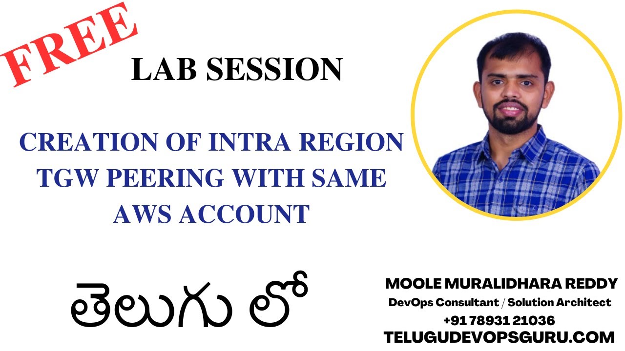 Creation of Intra region TGW peering with same AWS account - Telugu DevOps Guru - Hyderabad - KPHB