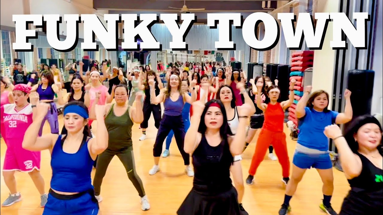 FUNKY TOWN - Dance Fitness / Zumba Fitness /Healthy Lifestyle / Fitness Motivation /Workout Routine