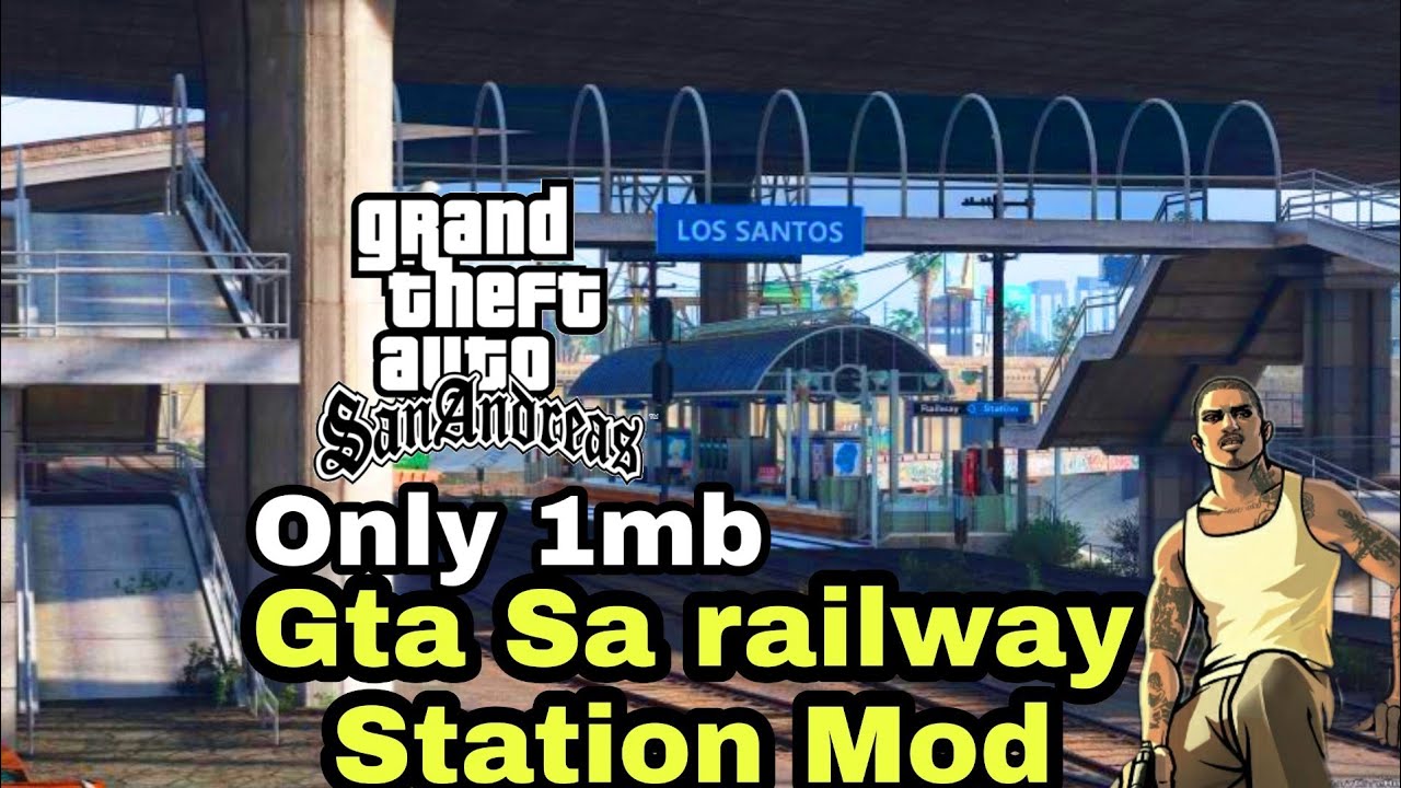 Railway Station for Gta SA ANDROID only 1mb BY SG GAMER