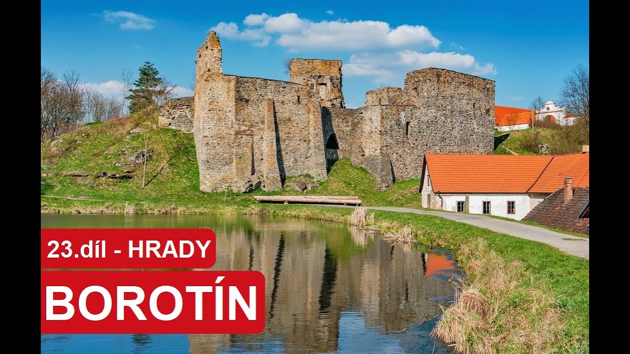 Gotický hrad Borotín / Gothic castle Borotín (23. díl - HRADY) | Gol24den