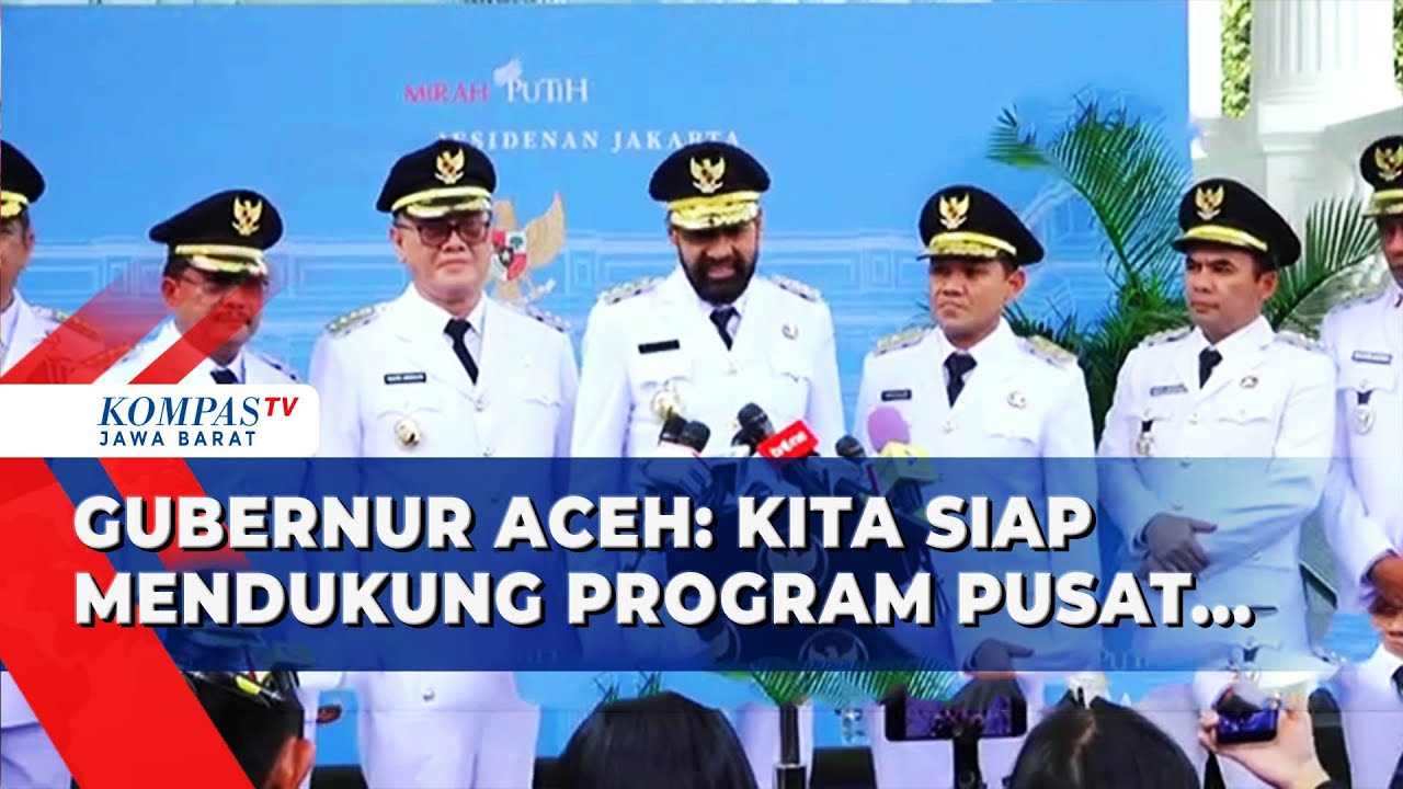 Keterangan Gubernur Aceh Usai Jadi Tamu Pelantikan Kepala Daerah Seluruh Indonesia di Istana