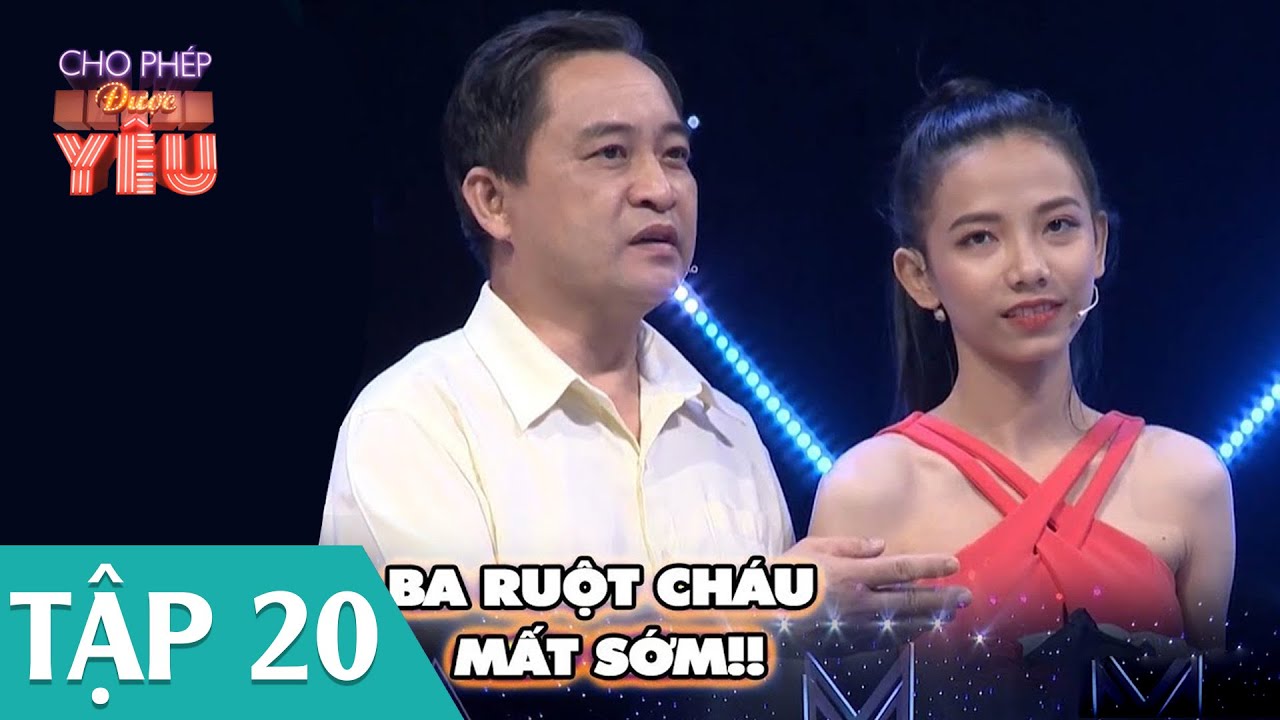 CHO PHÉP ĐƯỢC YÊU TẬP 20 | Bất ngờ ba dượng không sinh con để toàn tâm nuôi con gái riêng của vợ