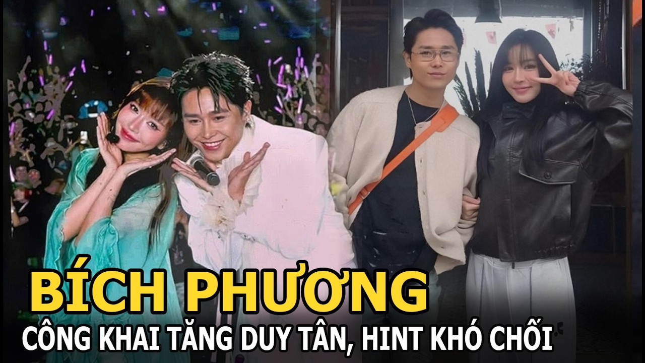 Bích Phương công khai Tăng Duy Tân, hint khó chối